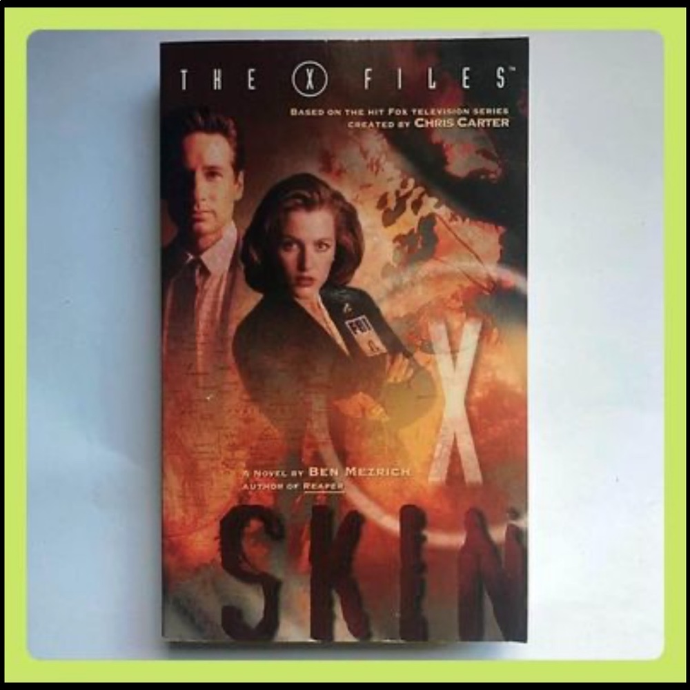 The X-Files novel “Skin” NEW